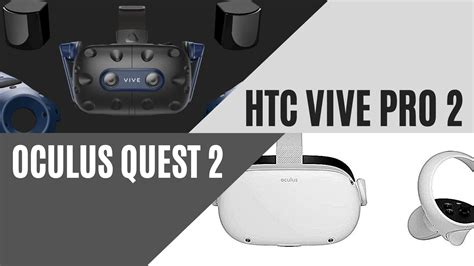 vive pro vs oculus rift|oculus quest 2 vs htc vive.